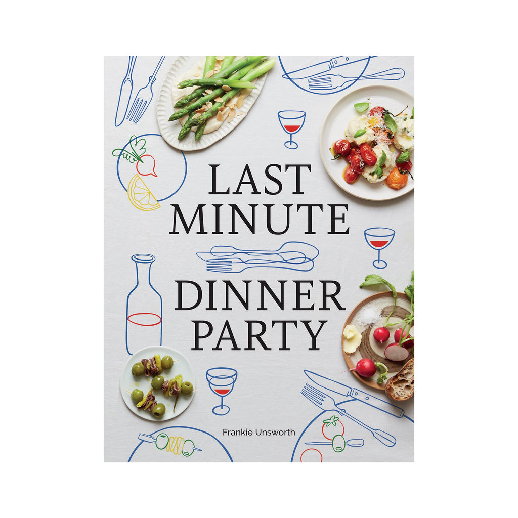 Last Minute Dinner Party