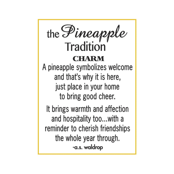 The Pineapple Tradition Charm - card