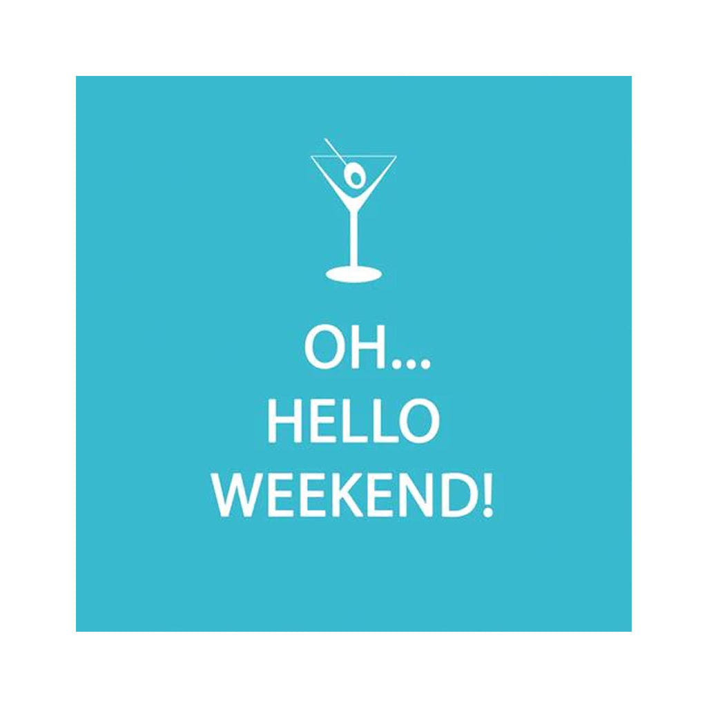 Oh Hello Weekend Beverage Napkins