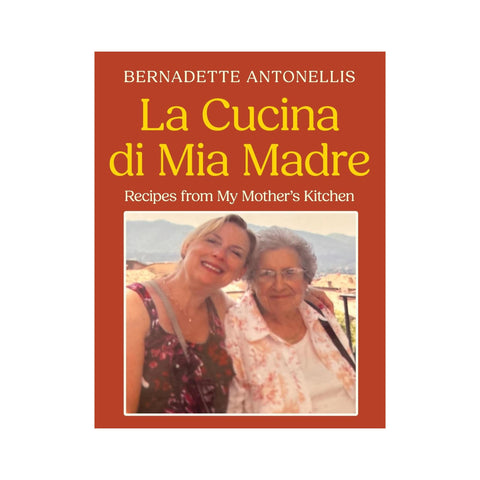 La Cucina di Mi Madre: Recipes from My Mother's Kitchen