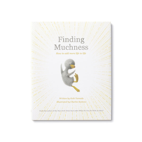 Finding Muchness