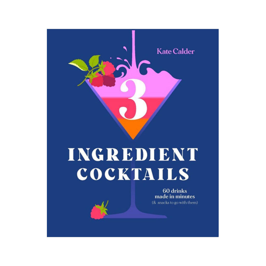 Three Ingredient Cocktails