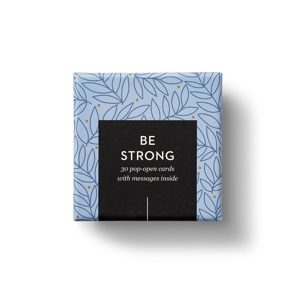 Thoughtfulls  - Be Strong