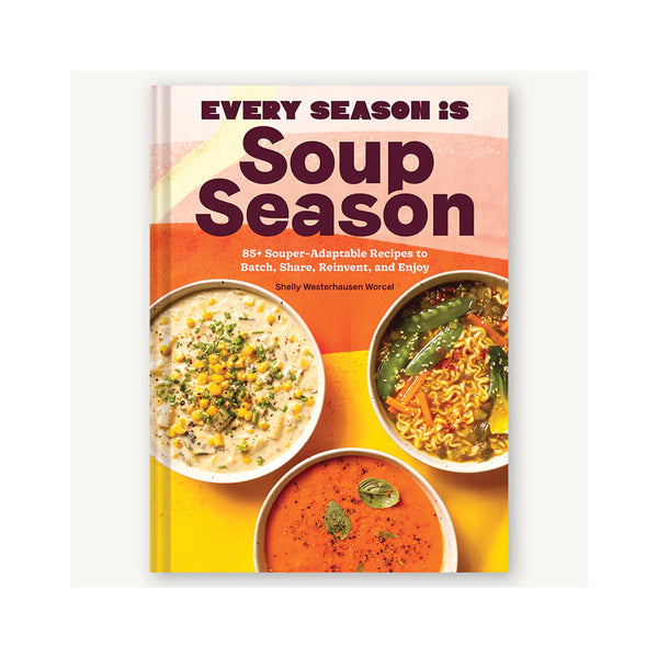 Every Season is Soup Season