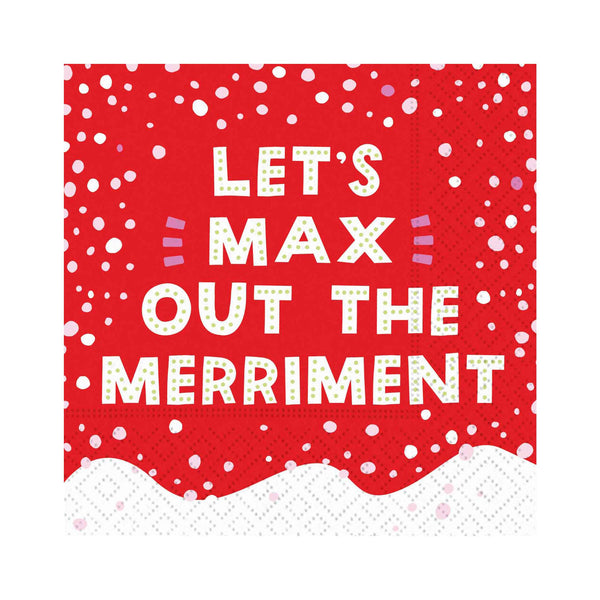 Let's Max Out the Merriment Beverage Napkins