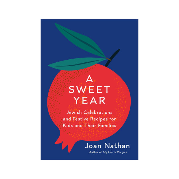 A Sweet Year Cookbook