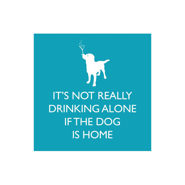 If the Dog is Home Beverage Napkins