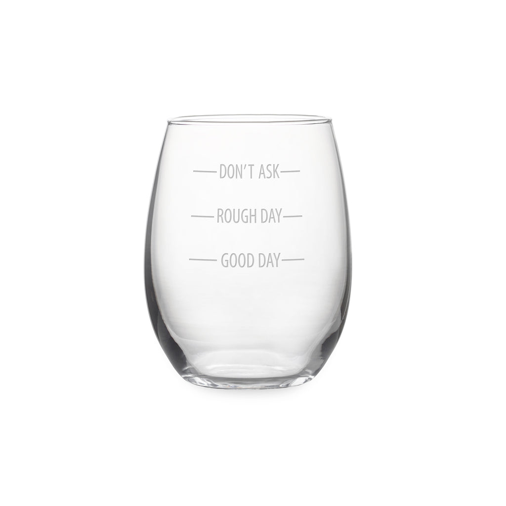 Don't Ask Stemless Wine Glass